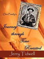 One Family's Journey Through Time Revisited