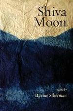 Shiva Moon: Poems