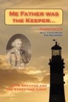 Me Father Was the Keeper: John Smeaton and the Eddystone Light