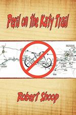 Peril on the Katy Trail