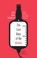 The Last Days of My Mother