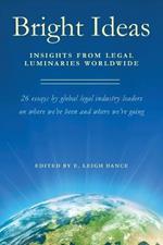 Bright Ideas: Insights from Legal Luminaries Worldwide