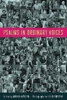 Psalms in Ordinary Voices: a Reinterpretation of the 150 Psalms by Men, Women, and Children