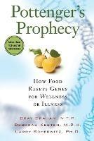 Pottenger's Prophecy: How Food Resets Genes for Wellness or Illness