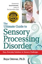 The Ultimate Guide to Sensory Processing Disorder