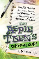 The Aspie Teen's Survival Guide