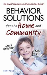 Behavior Solutions for the Home and Community