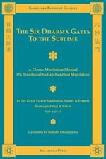 The Six Dharma Gates to the Sublime