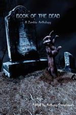 Book of the Dead: A Zombie Anthology ( Revised Edition)