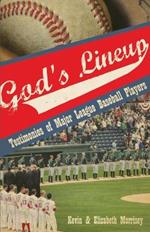 God's Lineup: Testimonies of Major League Baseball Players