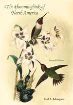 The Hummingbirds of North America, Second Edition