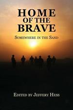 Home of the Brave: Somewhere in the Sand
