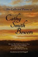 The Colleted Poems of Cathy Smith Bowers