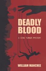 Deadly Blood