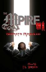 The Mpire: Secrets Reveled