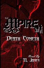 The Mpire: Death Cometh