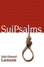 SuiPsalms: Collected Poetry