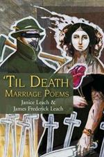 'Til Death: Marriage Poems