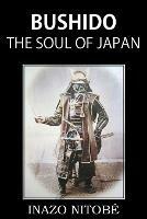 Bushido, the Soul of Japan