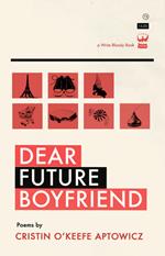 Dear Future Boyfriend