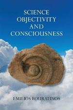 Objectivity and Consciousness Science