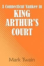 A Connecticut Yankee in King Arthur's Court