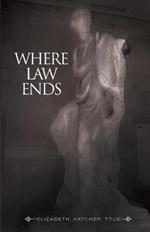 Where Law Ends