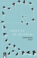 Objects in Motion