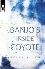 Banjo's Inside Coyote