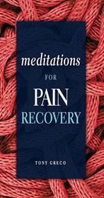 Meditations for Pain Recovery