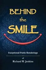 Behind the Smile: Exceptional Poetic Renderings