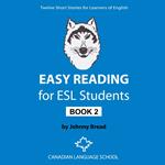 Easy Reading for ESL Students: Book 2