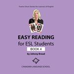 Easy Reading for ESL Students, Book 4