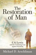 The Restoration of Man