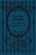 Facing Danger