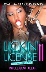 Lickin' License II