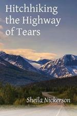 Hitchhiking the Highway of Tears