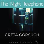 The Night Telephone