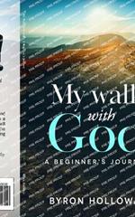 My Walk with God: A Beginner's Journey