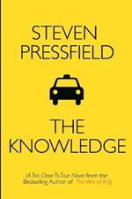 The Knowledge: A Too Close To True Novel