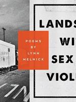 Landscape with Sex and Violence