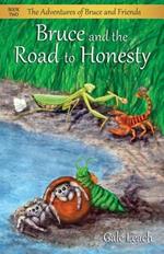 Bruce and the Road to Honesty