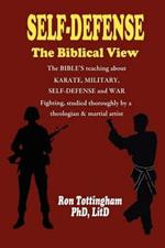 Self-Defense, the Biblical View