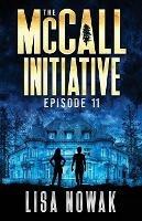 The McCall Initiative: Episode 11