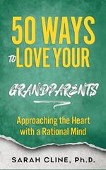 50 Ways to Love Your Grandparents