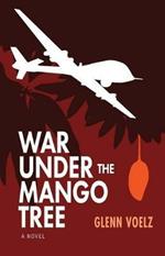 War Under the Mango Tree