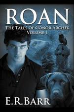 Roan: The Tales of Conor Archer