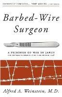 Barbed-Wire Surgeon