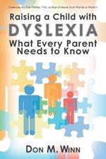 Raising a Child with Dyslexia: What Every Parent Needs to Know