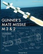 Gunner's Mate Missile M 3 & 2